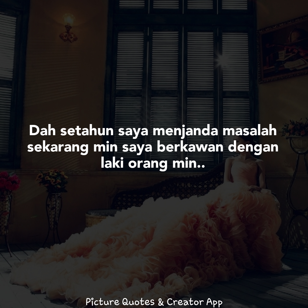 Kisah Janda Tukang Kawin Kami kawan lama min tapi berpisah tanpa kata putus sebab Kisah Janda Tukang Kawin Kami kawan lama min tapi berpisah tanpa kata putus sebab