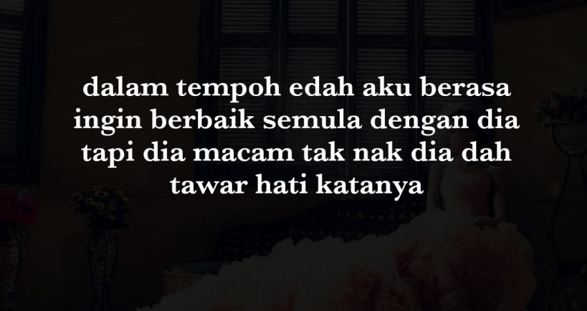 Bila malam aku nak tidur peluk dia pun dia tepis alasan 